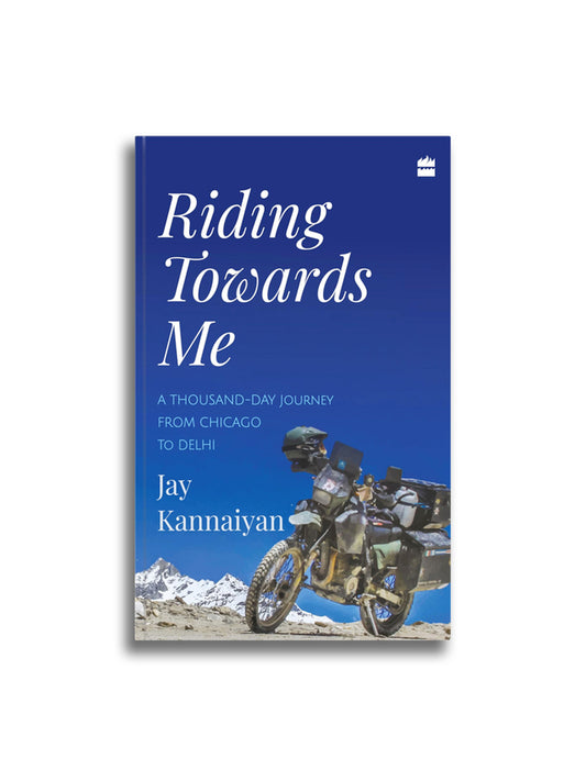 Riding Towards Me Book - Jay Kannaiyan